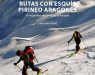 Rutas con esquís, tomo I. Pirineo Aragónes. Jorge García-Dihinx