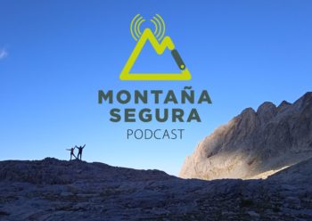 El podcast de montaña segura en diez minutos